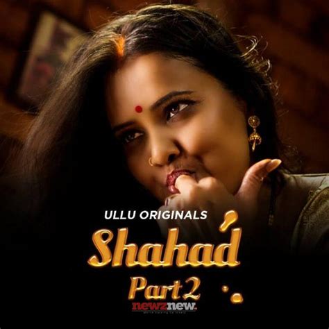shahad web series cast|Shahad (Ullu) Web Series Cast & Crew, Release Date, Actors, Roles, Wiki.